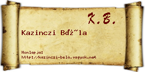 Kazinczi Béla névjegykártya